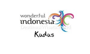 Tempat Wisata Menarik di Kudus